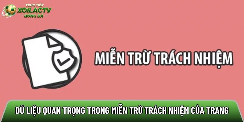 Dữ liệu quan trọng trong miễn trừ trách nhiệm của trang