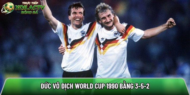 Đức vô địch World Cup 1990 bằng 3-5-2